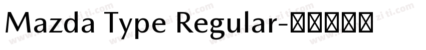 Mazda Type Regular字体转换